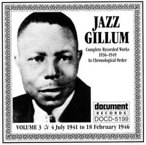 Jazz Gillum - Complete Recorded Works In Chronological Order, Volume 3 -- 4 July 1941 To 18 February 1946 album cover