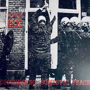 Disturbing Domestic Peace - The Ex