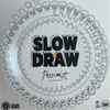 Slow Draw - Pessimist