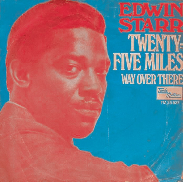 Edwin Starr – Twenty-Five Miles (1969, Vinyl) - Discogs