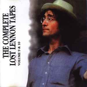 John Lennon – The Complete Lost Lennon Tapes - Volume 7 & 8 (1997 