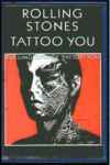 Cover of Tattoo You, 1981, Cassette