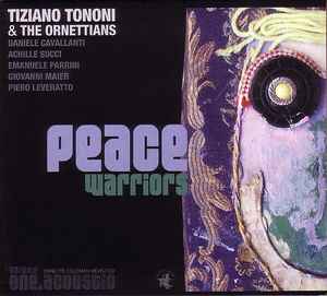 Tiziano Tononi & The Ornettians - Peace Warriors - Volume One album cover
