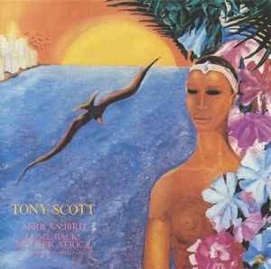 Tony Scott (2) - African Bird / Come Back! Mother Africa - To The Spirit Of Charlie Parker album cover
