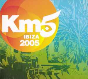 KM5 Ibiza 2005 - Various