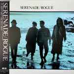 Rogue - Serenade | Releases | Discogs