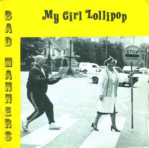 My Girl Lollipop - Bad Manners