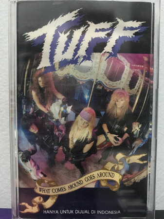 Tuff – What Comes Around Goes Around (1991, Cassette) - Discogs