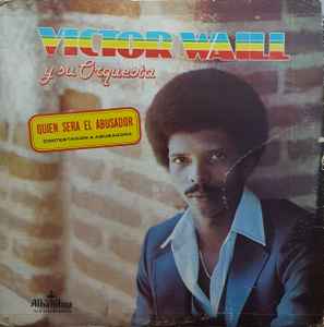 Victor Waill - Quien Sera El Abusador  album cover