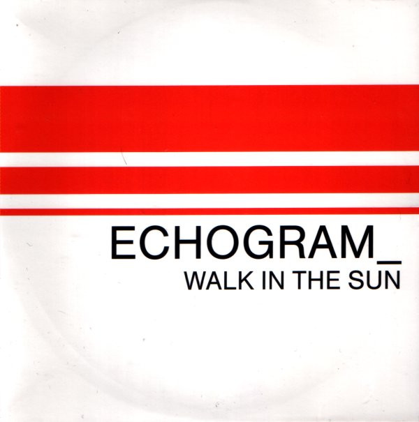 télécharger l'album Echogram - Walk In The Sun