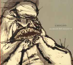 Chucho - La Mente Del Monstruo album cover