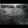 Virtual Victim - Transmission