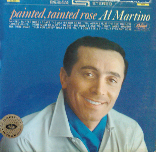 Al Martino – Painted, Tainted Rose (1975, Vinyl) - Discogs