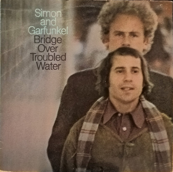 Обложка конверта виниловой пластинки Simon & Garfunkel - Bridge Over Troubled Water