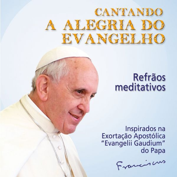 25 frases do Papa na exortação Evangelii Gaudium