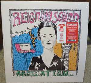 Abdication...For Your Love - Reigning Sound