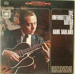 Hank Garland - The Unforgettable Guitar Of Hank Garland album cover