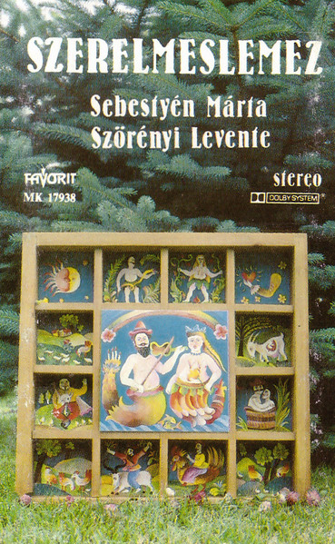 Sebestyén Márta - Szörényi Levente – Szerelmeslemez u003d Loverecord (1985