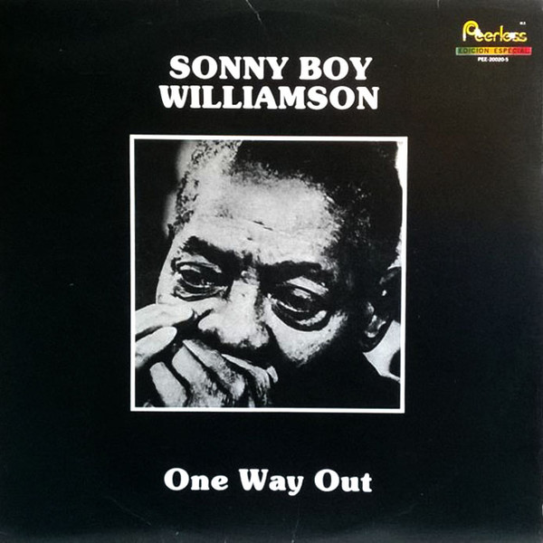 Sonny Boy Williamson – One Way Out (1988, Vinyl) - Discogs