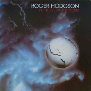 Roger Hodgson - In The Eye Of The Storm album cover