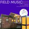 Field Music - Another Shot