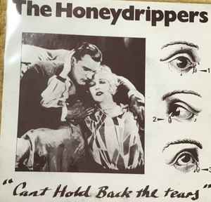 The Honeydrippers (2) - Can't Hold Back The Tears