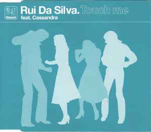 Rui Da Silva - Touch Me