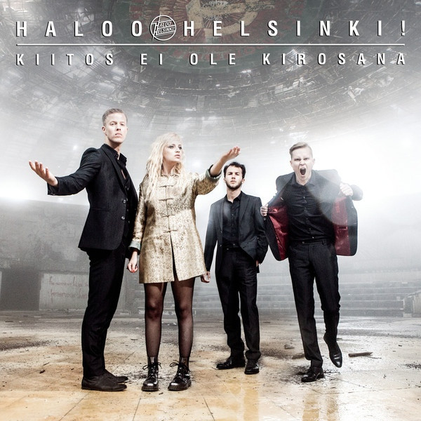 Haloo Helsinki! – Kiitos Ei Ole Kirosana (2015, CD) - Discogs