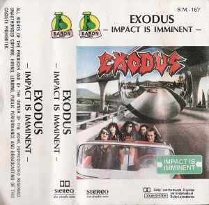 Exodus - Impact Is Imminent | Releases | Discogs