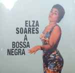 Elza Soares – Bis / Sorris De Mim / Agua E Fogo / Irma Da Tristeza (1969,  Vinyl) - Discogs