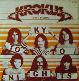 Krokus – Tokyo Nights (1980, Vinyl) - Discogs