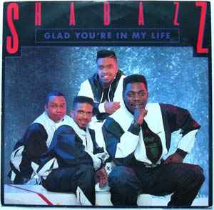 Shabazz – Glad You're In My Life (1990, Vinyl) - Discogs