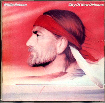 Willie Nelson – City Of New Orleans (1984