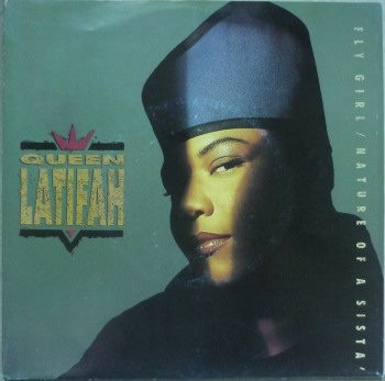 Queen Latifah - Fly Girl / Nature Of A Sista' | Releases | Discogs