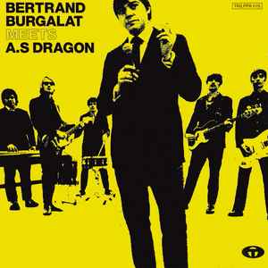 Bertrand Burgalat - Bertrand Burgalat Meets A.S Dragon album cover