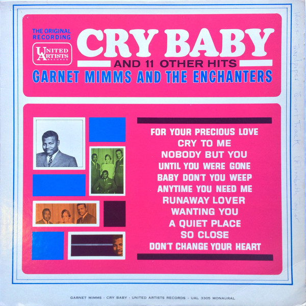 Garnet Mimms And The Enchanters – Cry Baby And 11 Other Hits 