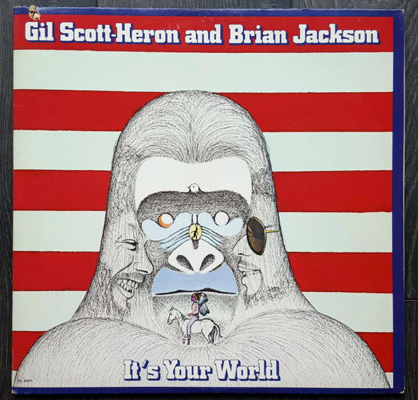 Gil Scott-Heron And Brian Jackson – It's Your World (1976