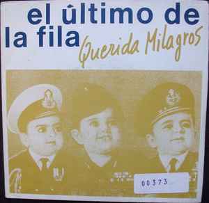 El Último De La Fila – Canta Por Mí (1990, Vinyl) - Discogs