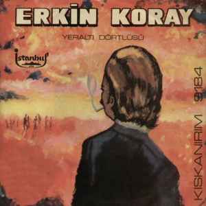 Erkin Koray - Kıskanırım