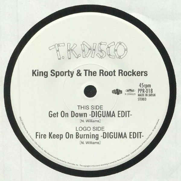 King Sporty & The Root Rockers – Get On Down / Fire Keep On