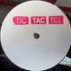 Tic Tac Toe - 456 / Ephemerol
