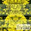 Sebastian Russell - Exhalation Remixes