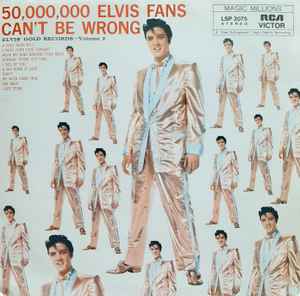 Elvis Presley – 50,000,000 Elvis Fans Can't Be Wrong (Elvis' Gold