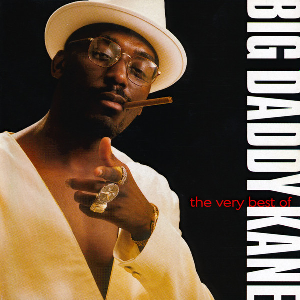 The Very Best Of Big Daddy Kane | Releases | Discogs