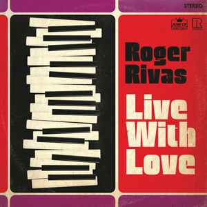 Roger Rivas - Live With Love album cover