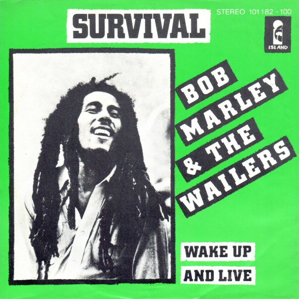 Bob Marley & The Wailers – Survival / Wake Up And Live (1979