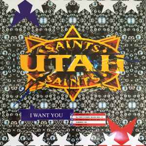 Utah Saints - I Want You album cover