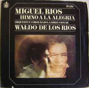 Himno A La Alegria - Miguel Rios