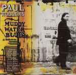 Cover of Muddy Water Blues (A Tribute To Muddy Waters), 2007, CD