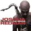 Joshua Redman - Freedom In The Groove